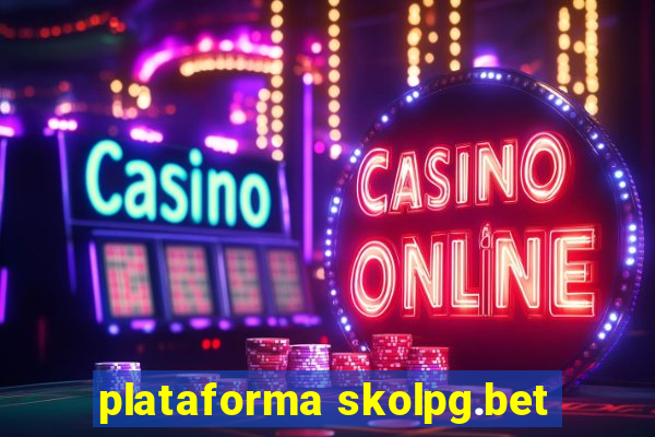 plataforma skolpg.bet